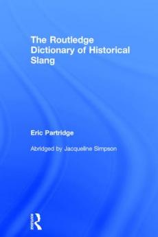 Routledge Dictionary of Historical Slang
