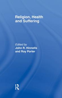 Religion Health and Suffering