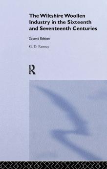 Wiltshire Woollen Industry in the Sixteenth and Seventeenth Centuries