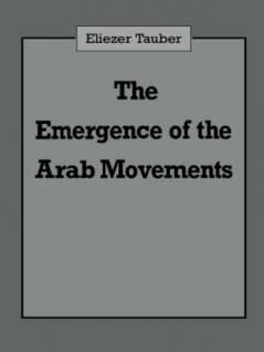 Emergence of the Arab Movements