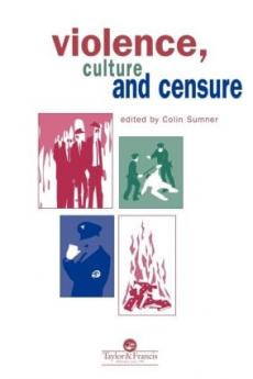 Violence Culture And Censure