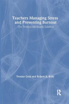 Teachers Managing Stress & Preventing Burnout