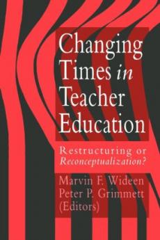 Changing Times In Teacher Education