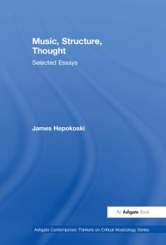 Music Structure Thought: Selected Essays
