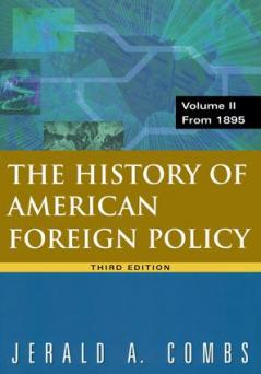History of American Foreign Policy Volume 2