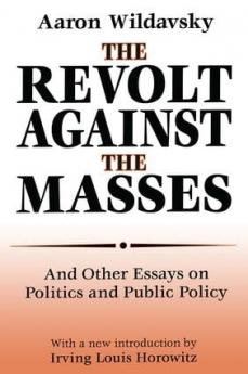 Revolt Against the Masses