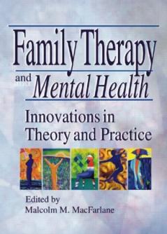 Family Therapy and Mental Health