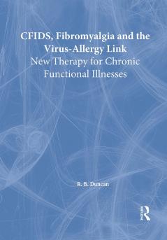 CFIDS Fibromyalgia and the Virus-Allergy Link
