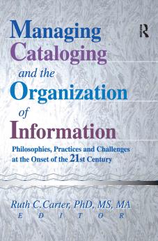 Managing Cataloging and the Organization of Information