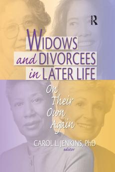 Widows and Divorcees in Later Life