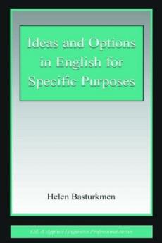 Ideas and Options in English for Specific Purposes