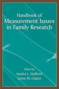 Handbook of Measurement Issues in Family Research