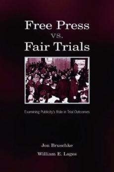 Free Press Vs. Fair Trials