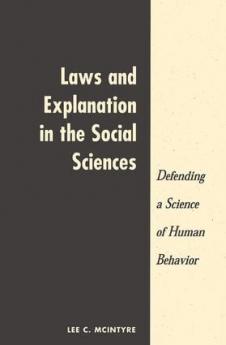 Laws And Explanation In The Social Sciences