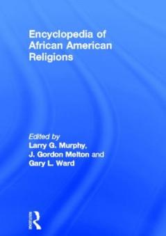 Encyclopedia of African American Religions