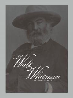 Routledge Encyclopedia of Walt Whitman