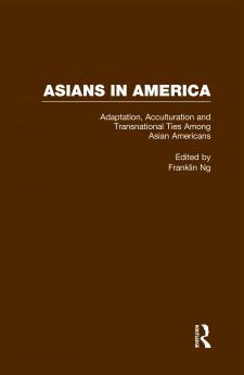 Adaptation Acculturation and Transnational Ties Among Asian Americans