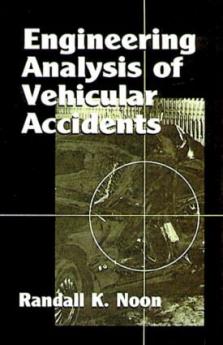 Engineering Analysis of Vehicular Accidents