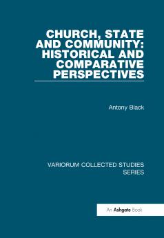 Church State and Community: Historical and Comparative Perspectives