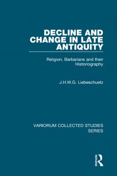 Decline and Change in Late Antiquity