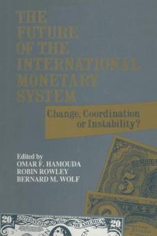 Future of the International Monetary System