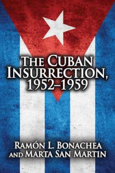Cuban Insurrection 1952-1959