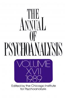 Annual of Psychoanalysis V. 17