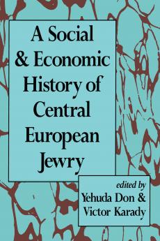 Social and Economic History of Central European Jewry