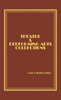 Theatre and Performing Arts Collections