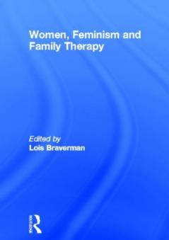 Women Feminism and Family Therapy