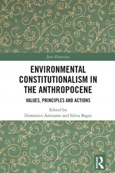 Environmental Constitutionalism in the Anthropocene