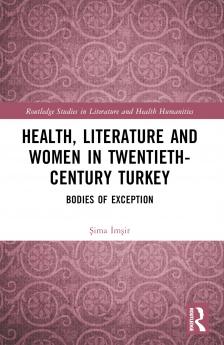 Health Literature and Women in Twentieth-Century Turkey