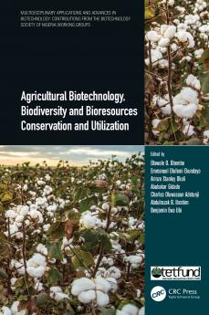 Agricultural Biotechnology Biodiversity and Bioresources Conservation and Utilization