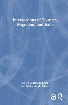 Intersections of Tourism Migration and Exile