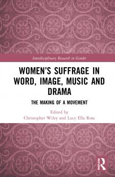 Women’s Suffrage in Word Image Music Stage and Screen