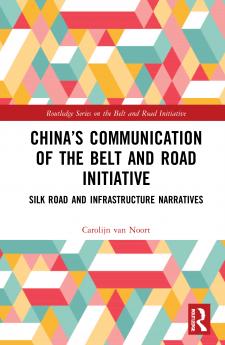 China’s Communication of the Belt and Road Initiative