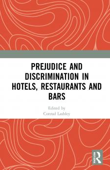 Prejudice and Discrimination in Hotels Restaurants and Bars