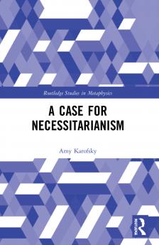 Case for Necessitarianism