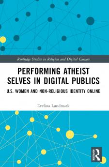 Performing Atheist Selves in Digital Publics