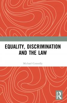 Equality Discrimination and the Law