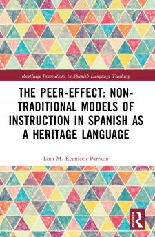 Peer-Effect: Non-Traditional Models of Instruction in Spanish as a Heritage Language