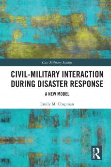 Civil-Military Interaction during Disaster Response