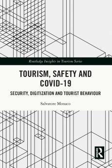 Tourism Safety and COVID-19