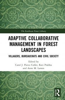 Adaptive Collaborative Management in Forest Landscapes