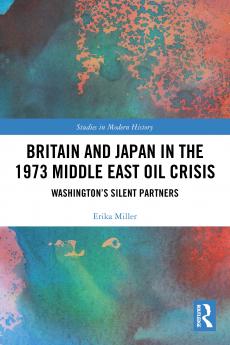 Britain and Japan in the 1973 Middle East Oil Crisis