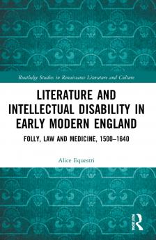 Literature and Intellectual Disability in Early Modern England