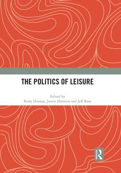Politics of Leisure