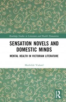 Sensation Novels and Domestic Minds