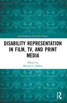 Disability Representation in Film TV and Print Media