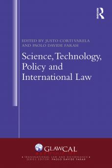 Science Technology Policy and International Law